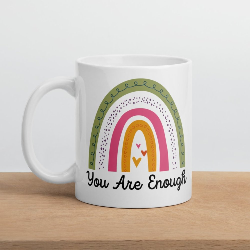 You Are Enough Boho Rainbow 11 oz coffee mug, inspirational gift